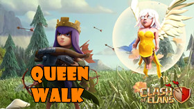 Guia - Como fazer um Queen Walk no Clash of Clans