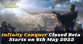 Infinity Conquer Closed Beta Starts on 06th May 2022
