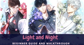 Light and Night Beginner Guide and Walkthrough