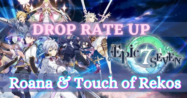 Epic Seven Charlotte and Roana Drop Rate Ups with Updates 2021.07.15