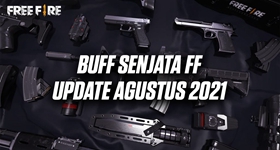 Senjata Free Fire yang Buff dan Nerf di Agustus 2021
