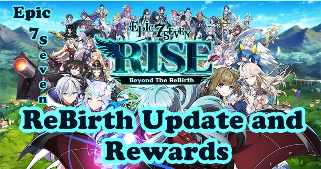 Epic Seven | RISE: Beyond the ReBirth Update and Rewards