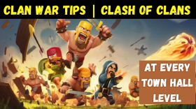 Clash of Clans Clan War Tips - Attack Strategies and Tricks 2025