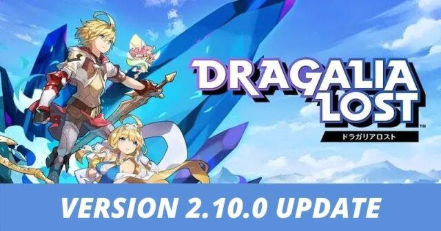 Dragalia Lost Version 2.10.0 Update on July 20, 2021