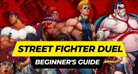 Street Fighter Duel Beginner's Guide and Gameplay Walkthrough