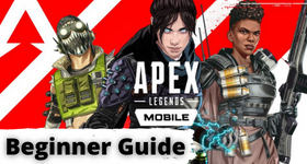 Apex Legends Mobile Beginner Guide