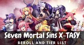 Seven Mortal Sins X-TASY Reroll and Tier List (Released on 26th)