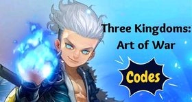 Three Kingdoms: Art of War Codes - June 2025