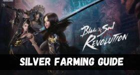Blade and Soul Revolutions Silver Farming Guide
