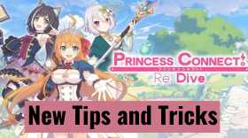 An Ultimate Tips and Tricks Guide To Princess Connect! Re: Dive
