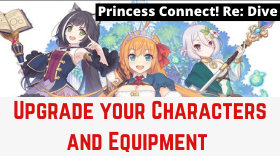 How to Improve and Upgrade your Characters and Equipment in Princess Connect! Re: Dive