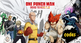 One Punch Man Road to Hero Codes to Collect More Rewards March  2025