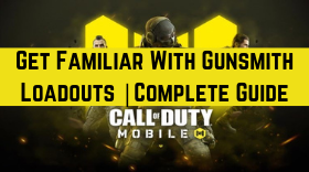Get Familiar With Gunsmith Loadouts in COD: Mobile | Complete Guide