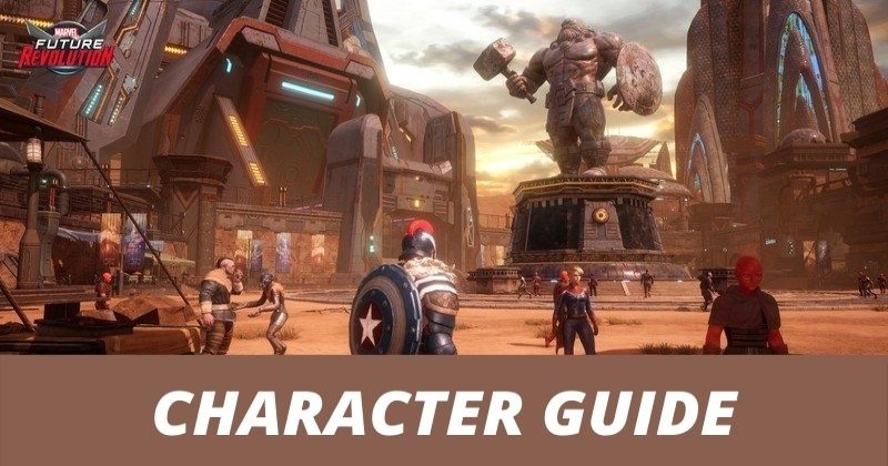 Marvel Future Revolution Ultimate Characters Guide