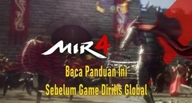 Pelajari Panduan Game MIR4 Sebelum Global Release