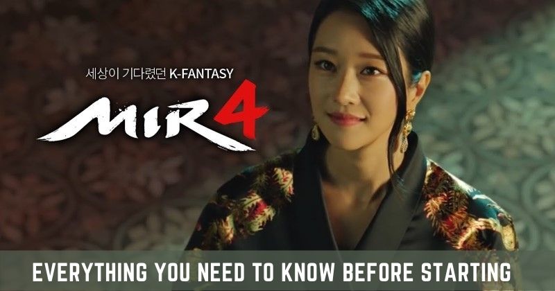 Everything You Need to Know Before Going in MIR4