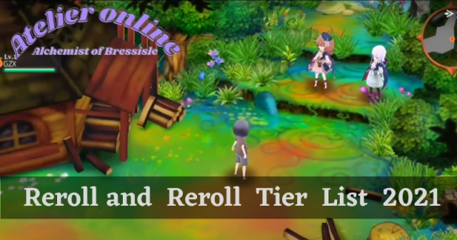 Atelier Online: Alchemist of Bressisle Reroll and Reroll Tier List 2021