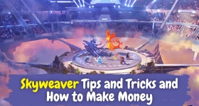 Skyweaver Tips and Tricks  and How to Make Money