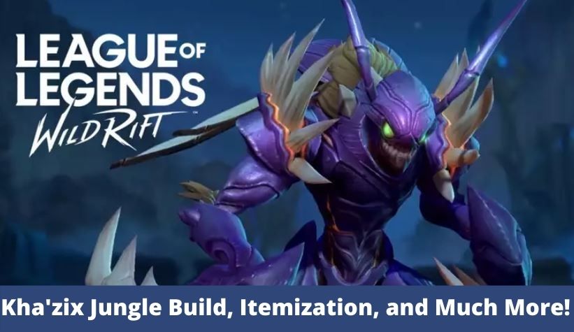 League of Legends Wild Rift Khazix Build Guide, Skill Combo, and More!