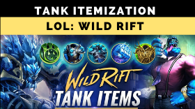 Everything you need to know about Tank Itemization - LOL: Wild Rift