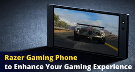 Razer Gaming Phone to Enhance Your Gaming Experience – How it will Enhance Your Gaming