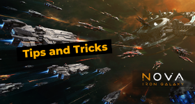 Nova Iron Galaxy Tips and Tricks