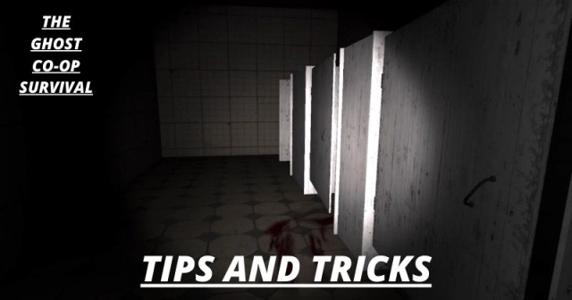 The Ghost Co-Op Survival Horror Game Tips and Tricks