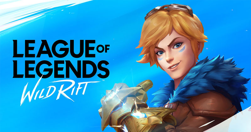 Mọi thứ bạn phải biết về Wild Rift LOL Mobile