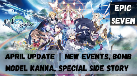 Epic Seven: April Update - New Events, Bomb Model Kanna, Special Side Story and More!