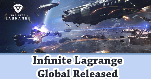 Infinite Lagrange Beginner Guide 2021 Infinite Lagrange Global Released