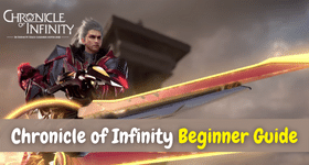 Chronicle of Infinity Beginner Guide