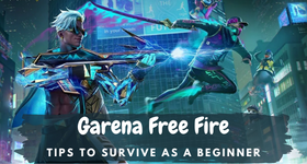 Free Fire Tips for Beginners to Survive in 2025