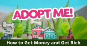 Roblox Adopt Me How to Get Money and Get Rich - Tips and Tricks