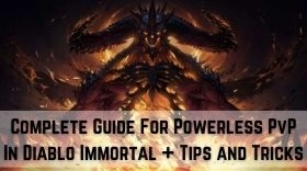 Complete Guide For Powerless PvP In Diablo Immortal + Tips and Tricks