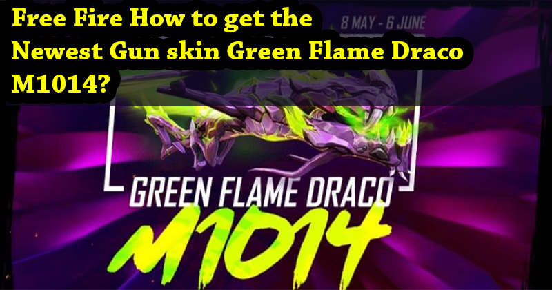 Free Fire: How to get the newest Gun skin Green Flame Draco M1014?