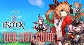Eroica : Tier List ตัวไหนเก่ง น่าจัดมาเข้าทีม