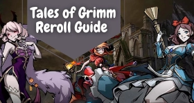 Tales of Grimm Reroll Guide - Earn Top Tier Heroes with LDPlayer 9