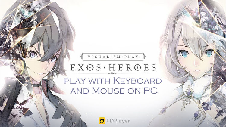 วิธีเล่น Exos Heroes บน PC