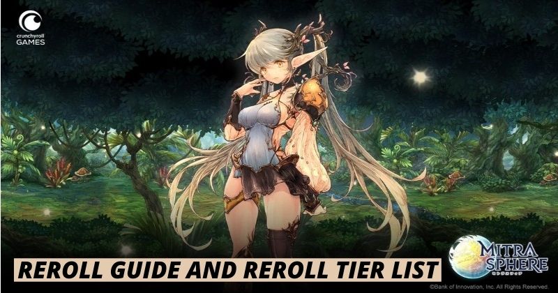 Mitrasphere Reroll Guide & Reroll Tier List | Who to Pick