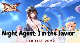 Night Agent: I'm the Savior Tier List – The Best Characters