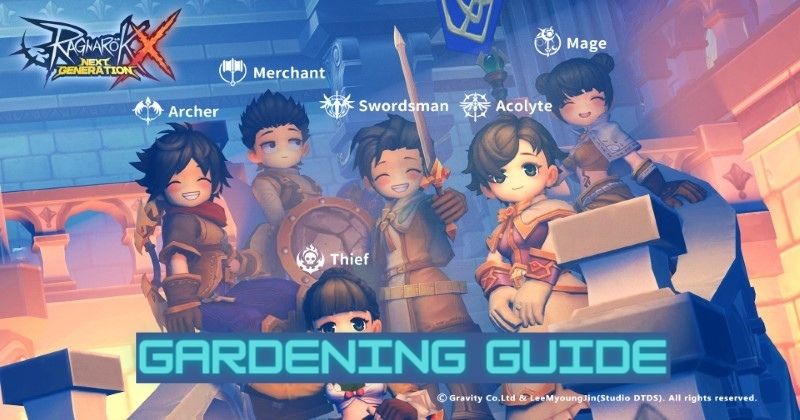 Ragnarok X Next Generation - Complete Gardening Guide