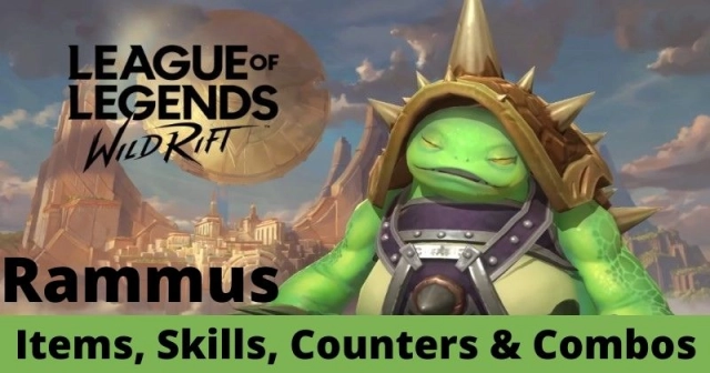 League of Legends Wild Rift Rammus Build Guide, Counters, Combos, and Much More!