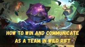 How to Win and Communicate As A Team in Wild Rift