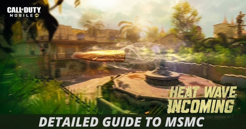 A detailed guide to MSMC in Call of Duty Mobile