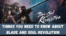Everything You Need To Know About Blade and Soul Revolution