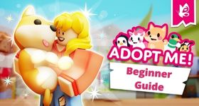 Roblox Adopt Me Beginner Guide - All You Need to Know