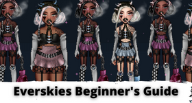 Everskies Beginner's Guide and Gameplay Walkthrough