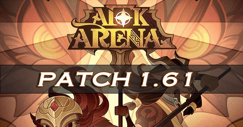 AFK Arena New 1.61 Update 2021