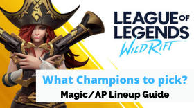 LOL: Wild Rift - What Champions to pick against a Magic/AP Lineup?