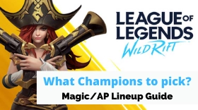 LOL: Wild Rift - What Champions to pick against a Magic/AP Lineup?